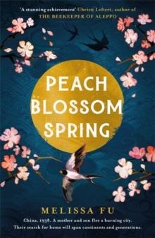 PEACH BLOSSOM SPRING | 9781472277541 | MELISSA FU