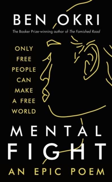 MENTAL FIGHT | 9781800244269 | BEN OKRI