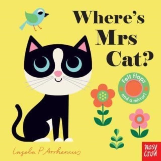 FELT FLAPS: WHERE'S MRS CAT? | 9781839940644 | INGELA P ARRHENIUS