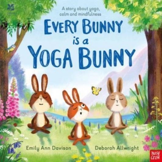 NATIONAL TRUST: EVERY BUNNY IS A YOGA BUNNY | 9781839940682 | EMILY ANN DAVISON