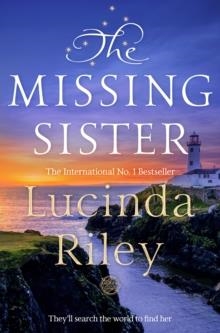 THE STORY OF THE MISSING SISTER | 9781509840199 | LUCINDA RILEY