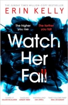 WATCH HER FALL | 9781473680852 | ERIN KELLY