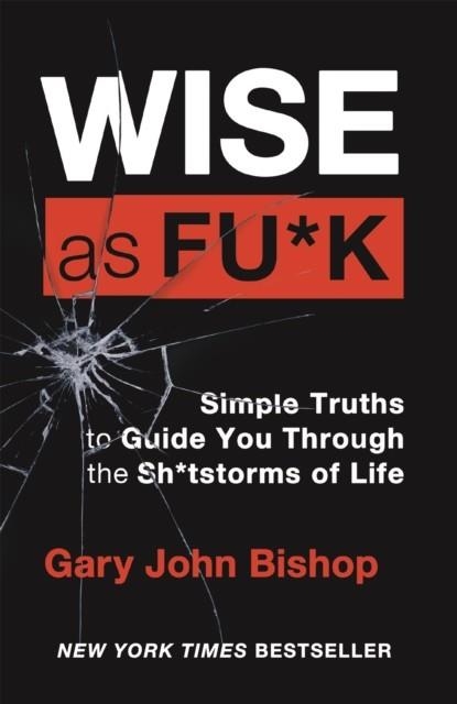WISE AS F*CK | 9781529348057 | GARY JOHN BISHOP