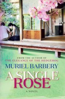 A SINGLE ROSE | 9781787704145 | MURIEL BARBERY