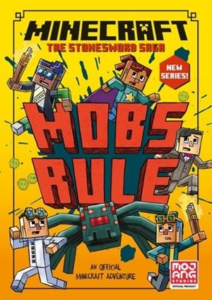 MINECRAFT: MOBS RULE! (STONESWORD SAGA 02) | 9780755503568 | MOJANG