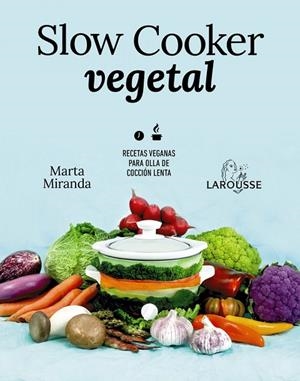 SLOW COOKER VEGETAL | 9788418100680