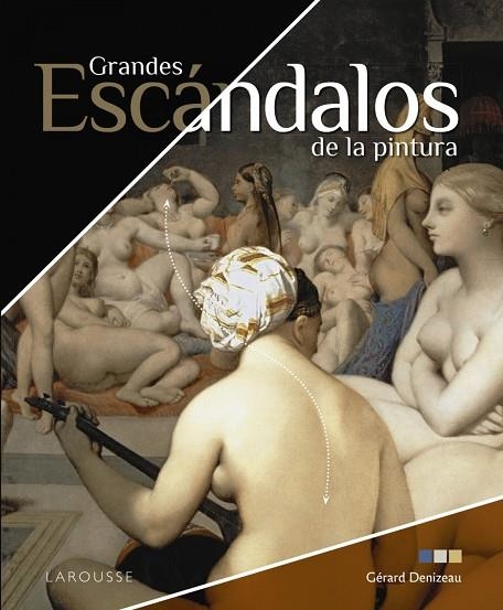 GRANDES ESCÁNDALOS DE LA PINTURA | 9788418473074