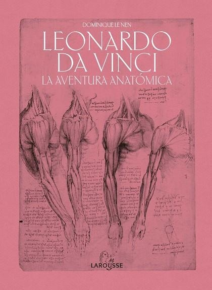 LEONARDO DA VINCI. LA AVENTURA ANATÓMICA | 9788418100451