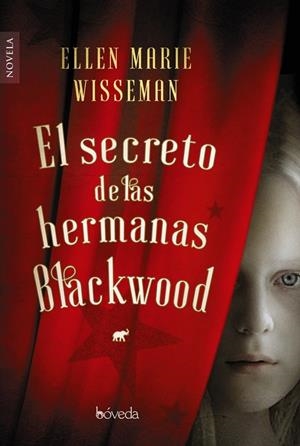 EL SECRETO DE LAS HERMANAS BLACKWOOD | 9788416691746
