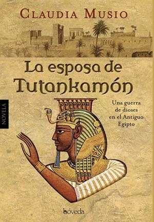 LA ESPOSA DE TUTANKAMÓN | 9788415497257