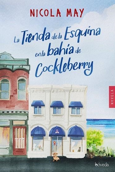 LA TIENDA DE LA ESQUINA EN LA BAHÍA DE COCKLEBERRY | 9788416691944