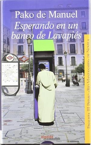 ESPERANDO EN UN BANCO DE LAVAPIÉS | 9788484331582