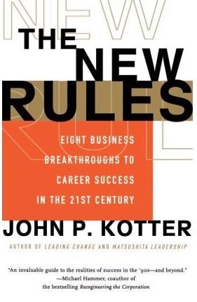 THE NEW RULES: 8 BUSINESS | 9780684834252 | JOHN KOTTER