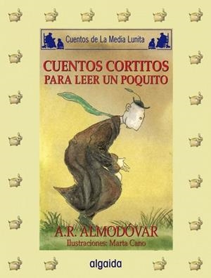 MEDIA LUNITA Nº 57. CUENTOS CORTITOS PARA LEER UN POQUITO | 9788476478912