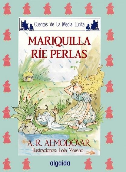 MEDIA LUNITA Nº 9. MARIQUILLA RÍE PERLAS | 9788476470053