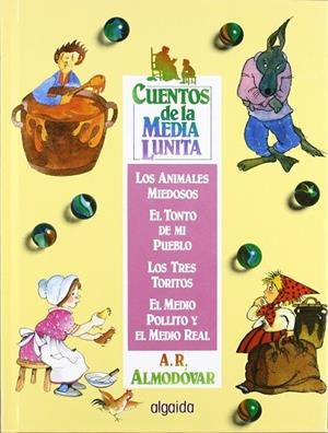 CUENTOS DE LA MEDIA LUNITA VOLUMEN 4 | 9788476470435