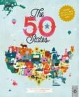 THE 50 STATES : EXPLORE THE U.S.A. WITH 50 FACT-FILLED MAPS! VOLUME 1 | 9781847807113 | GABRIELLE BALKAN