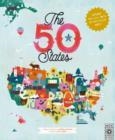 THE 50 STATES : EXPLORE THE U.S.A. WITH 50 FACT-FILLED MAPS! VOLUME 1 | 9781847807113 | GABRIELLE BALKAN