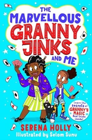 MARVELLOUS GRANNY JINKS & ME | 9781398503038 | SERENA HOLLY