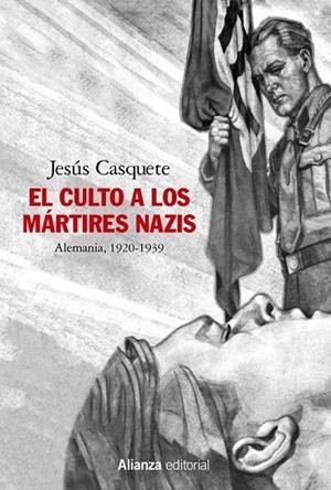 EL CULTO A LOS MÁRTIRES NAZIS | 9788491819462