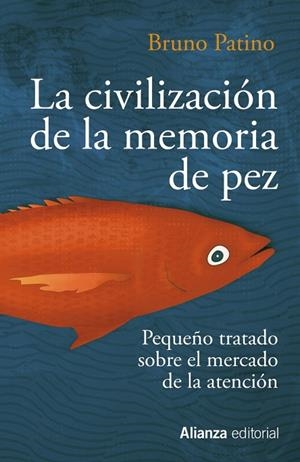 LA CIVILIZACIÓN DE LA MEMORIA DE PEZ | 9788491819684
