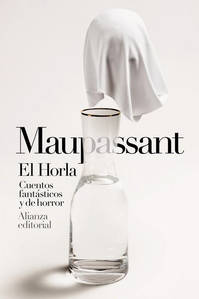 EL HORLA. CUENTOS FANTÁSTICOS Y DE HORROR | 9788413621692