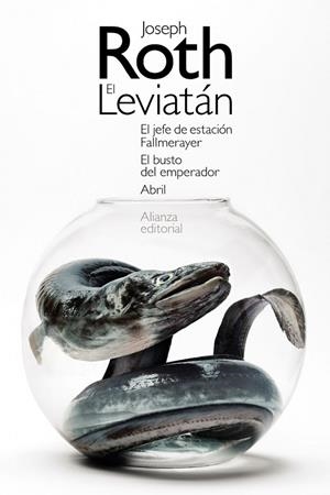 EL LEVIATÁN. EL JEFE DE ESTACIÓN FALLMERAYER. EL BUSTO DEL EMPERADOR. ABRIL | 9788413620657