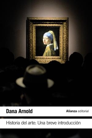 HISTORIA DEL ARTE: UNA BREVE INTRODUCCIÓN | 9788413623481