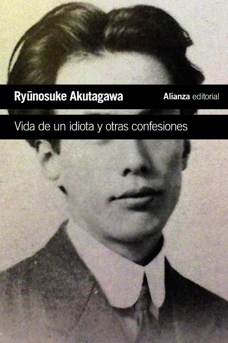 VIDA DE UN IDIOTA Y OTRAS CONFESIONES | 9788413624426