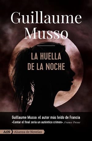 LA HUELLA DE LA NOCHE [ADN] | 9788413620299 | GUILLAUME MUSSO