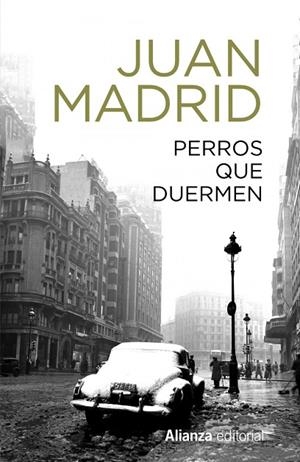 PERROS QUE DUERMEN | 9788491819868 | JUAN MADRID