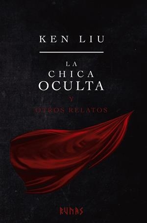 LA CHICA OCULTA Y OTROS RELATOS | 9788413623276