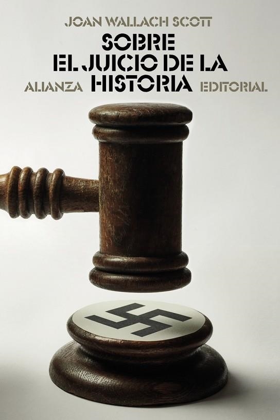 SOBRE EL JUICIO DE LA HISTORIA | 9788413626178