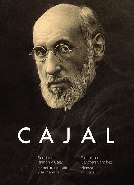 SANTIAGO RAMÓN Y CAJAL. MAESTRO, CIENTÍFICO Y HUMANISTA | 9788413625829