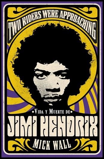 VIDA Y MUERTE DE JIMI HENDRIX | 9788413620619