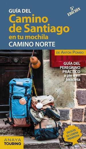 EL CAMINO DE SANTIAGO EN TU MOCHILA. CAMINO NORTE | 9788491583714 | ANTÓN POMBO RODRÍGUEZ