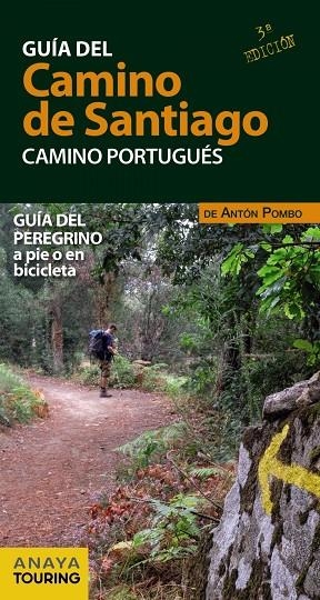 GUÍA DEL CAMINO DE SANTIAGO. CAMINO PORTUGUÉS | 9788491583011 | ANTÓN POMBO RODRÍGUEZ