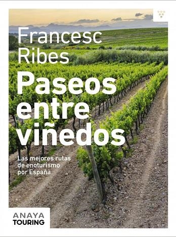 PASEOS ENTRE VIÑEDOS | 9788491584209