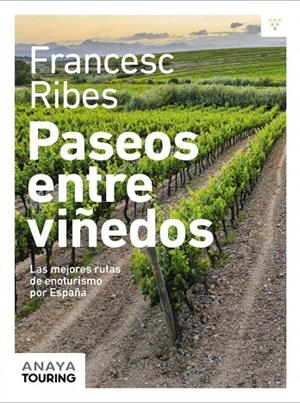 PASEOS ENTRE VIÑEDOS | 9788491584209