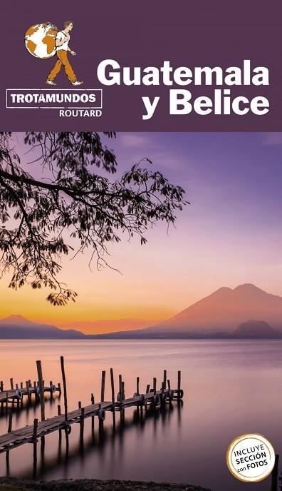 GUATEMALA Y BELICE | 9788417245283