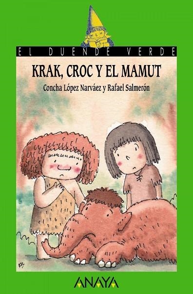 KRAK, CROC Y EL MAMUT | 9788469866535 | CONCHA LÓPEZ NARVÁEZ