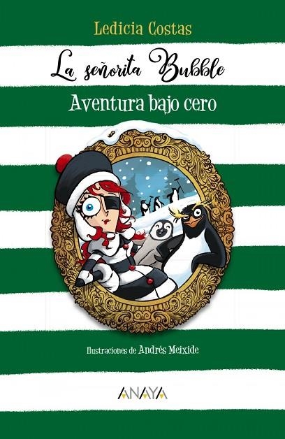 LA SEÑORITA BUBBLE: AVENTURA BAJO CERO | 9788469866382