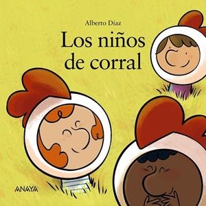 LOS NIÑOS DE CORRAL | 9788469891087 | ALBERTO DÍAZ