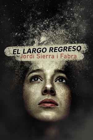 EL LARGO REGRESO | 9788469866290