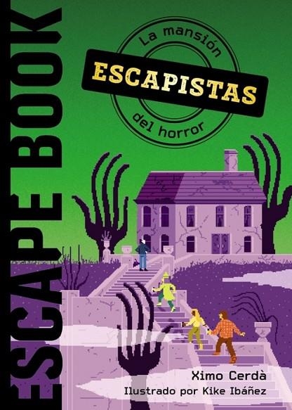 ESCAPISTAS: LA MANSIÓN DEL HORROR | 9788469885840