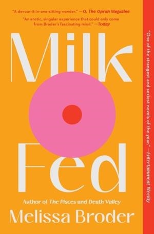 MILK FED | 9781982142506 | ELISSA BRODER