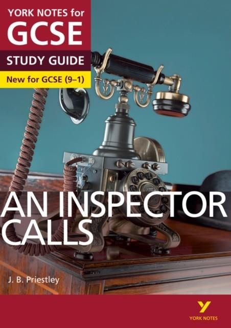 AN INSPECTOR CALLS STUDY GUIDE: | 9781447982166 | J. PRIESTLEY