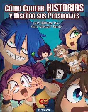 CÓMO CONTAR HISTORIAS Y DISEÑAR SUS PERSONAJES | 9788441540620