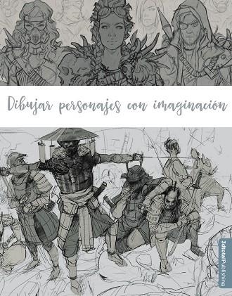 DIBUJAR PERSONAJES CON IMAGINACIÓN | 9788441542877