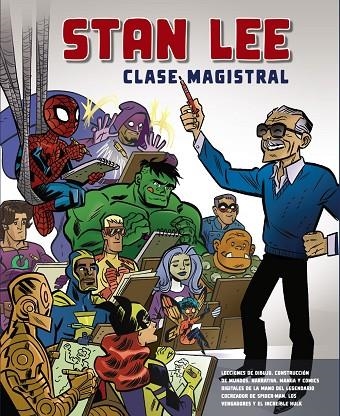 STAN LEE. CLASE MAGISTRAL | 9788441542662